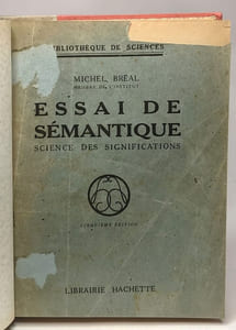 Essai de sémantique science des significations - bibliothèque de sciences - 5e édition