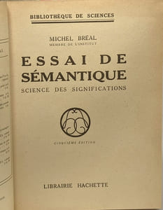Essai de sémantique science des significations - bibliothèque de sciences - 5e édition