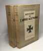 Histoire de l'armée allemande - 2 volumes - I. De l'armée impériale à la Reichswehr (1918-1919) + II. De la Reichswehr à l'armée nationale ...