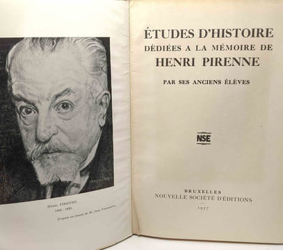Études d'histoire dédiées à la mémoire de Henri Pirenne. Anciens Élève D'Henri Pirenne