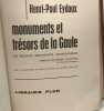 Monuments et trésors de la Gaule - les récentes découvertes archéologiques - préface de Jérôme Carcopino. Eydoux Henri-Paul