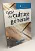 QCM de culture générale: 300 questions et réponses concernant la culture générale. Biélande Pierre