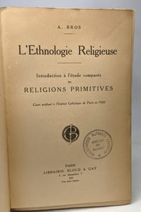 L'éthnologie religieuse - introduction à l'étude comparée des religions primitives