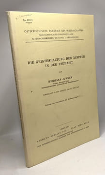 Die geisteshaltung der ägypter in der frühzeit. Hermann Junker