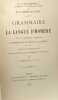 Grammaire de la langue d'Homère avec un appendice contenant le premier livre de l'Iliade & de l'Odyssée. J. Van Leeuwen M.B. Mendes Da Costa