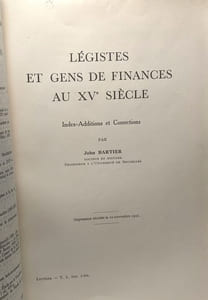 Légistes et gens de finances au XVe siècle - Index-Additions et Corrections - mémoires TOME L fasc. 2 bis / académie royale de Belgique