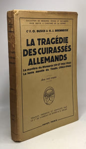La tragédie des cuirassés allemands - le mystère du Bismarck (10-27 Mai 1941) La lente aghonie du Tirpitz (1942-1944)