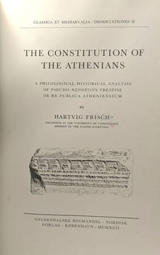 The constitution of the athenians - a philological-historical analysis of pseudo-xenofon's treatise de re publica atheniensium --- Classica et ...