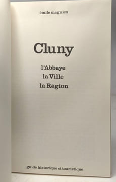 Cluny - guide historique et touristique. Émile Magnien