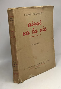 Ainsi va la vie. Chanlaine Pierre