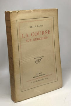 La course aux rebelles. Zavie Émilie