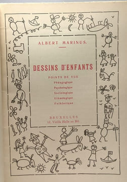 Dessins d'enfants - points de vue pédagogique psychologique sociologique éthnologique folklorique. Marinus Albert