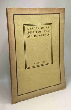 L'éloge de la solitude - plaquette issue de la Rhapsodie n°4 numéroté 77. Marinus Albert