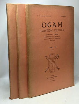 OGAM tradition celtique - histoire langue archéologie religion numismatique folklore textes - TOME XI Fasc. 1 + 4/5 + 6 / N°61 64/65 66 1959. ...