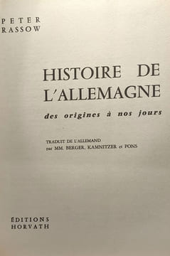 Histoire de l'Allemagne des origines à nos jours - TOME 1 (introduction à la civilisation primitive et origines germaniques à la fonadiont de ...