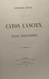 Caton l'ancien étude biographique - dissertation inaugurale - Université de Liège