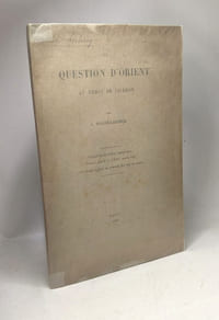 La question d'Orient au temps de Cicéron - Extrait de la Revue historique TOME LXXIX et LXXX année 1902