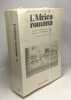 L'Africa romana - atti del VI convegno di studio Sassari 16-18 Dicembre 1988 - VOLUME 1 & 2. Attilio Mastino