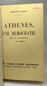 Athènes une démocrate - de sa naissance à sa mort