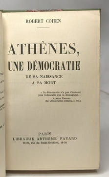 Athènes une démocrate - de sa naissance à sa mort. Cohen Robert