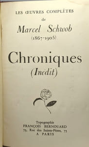 Chroniques (inédits) / Oeuvres complètes de Marcel Schwob (1867-1905)