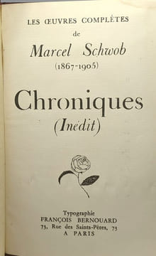 Chroniques (inédits) / Oeuvres complètes de Marcel Schwob (1867-1905). Schwob Marcel