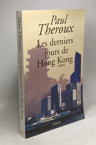 LES DERNIERS JOURS DE HONG KONG