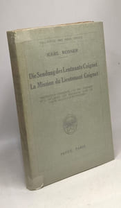 Die sendung des leutnants Coignet / La mission du lieutenant Coignet --- bilingue