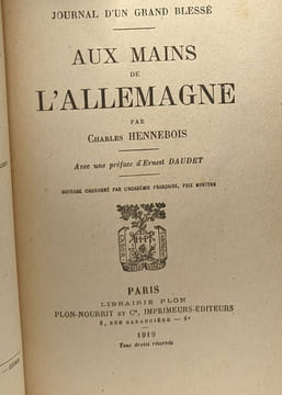 Aux mains de l'Allemagne - Journal d'un grand blessé -14e édition. Ch. Hennebois