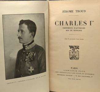 Charles Ier - empereur d'Autriche roi de Hongrie