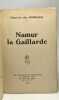 Namur la Gaillarde / Coll. Yvette. Maurice Des Ombiaux