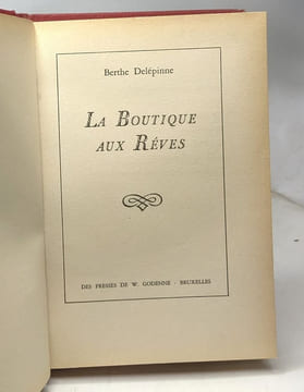 La boutique aux rêves. Delépinne Berthe