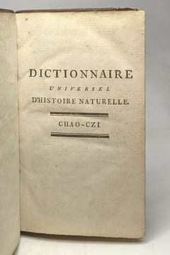 Dictionnaire raisonné universel d'Histoire Naturelle contenant l'Histoire des animaux des végétaux et des minéraux --- TOME TROISIEME 4e éd. revue & ...