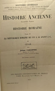 César -- La république romaine de 133 à 44 avant J.-C. TOME II - Histoire Romaine / Histoire Ancienne 3e partie / Histoire Général