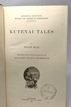 Kutenai Tales - Bureau of American ethnology Bulletin n°59 / Smithsonian Institution. Boas Franz