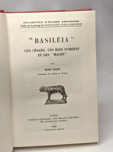 "Basiléia" - les césars les rois d'Orient et les "mages" - Colletion d'Etudes anciennes