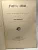 L'orateur lycurgue - étude historique et littéraire / Fascicule 57e bibliothèque des écoles française d'Athènes et de Rome. Félix Dürrbach