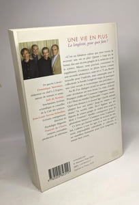 Une vie en plus. La longévité pour quoi faire