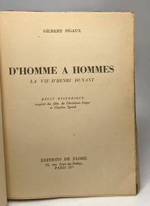 D'homme à hommes - La vie d'Henri Dunant