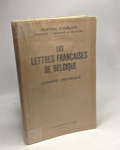 Les lettres françaises de Belgique - esquisse historique