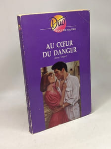 Au coeur du danger