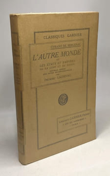 L'autre monde ou les états et empires de la lune et du soleil / Classiques garnier. Lachèvre Frédéric