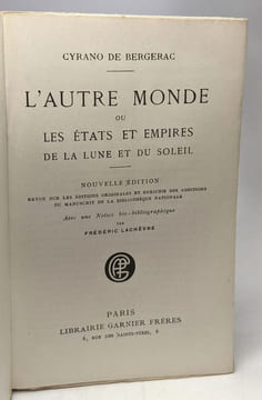 L'autre monde ou les états et empires de la lune et du soleil / Classiques garnier. Lachèvre Frédéric