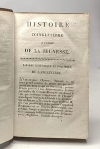 Histoire d'Angleterre à l'usage de la jeunesse depuis l'invasion de Jules-César dans cette île jusqu'au 1er Janvier 1823 - TOME PREMIER --- seconde éd. revue corrigée et augmentée