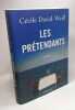 Les Prétendants - avec hommage de l'auteur. David-Weill Cécile