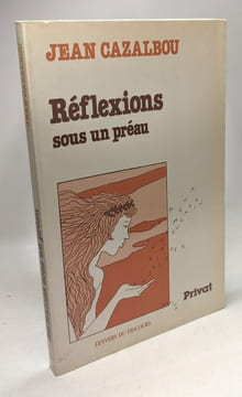 Réflexions sous un préau. Cazalbou Jean
