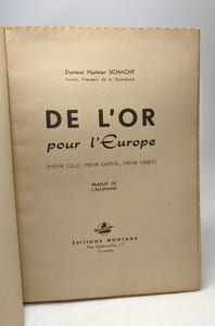 De l'or pour l'Europe (Mehr geld Mehr kapital mehr arbeit) - traduit de l'Allemand