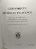 Chroniques de Haute Provence - bulletin de la société scientifique et littéraire des Alpes de Haute Provence N°347-348 - 122e année - 2002. Collectif