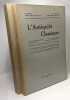 L'antiquité classique - revue semestrielle - 27 Année TOME XXVII 1958 fascicule 1 & 2. Carnoy Delatte Grégoire Van De Woestijne