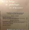 Revue belge de philologie et d'histoire - Langues et litt&eacute;ratures modernes - TOME L 1972 fasicule 1 / les chants &eacute;piques sum&eacute;riens Le vigneron ...